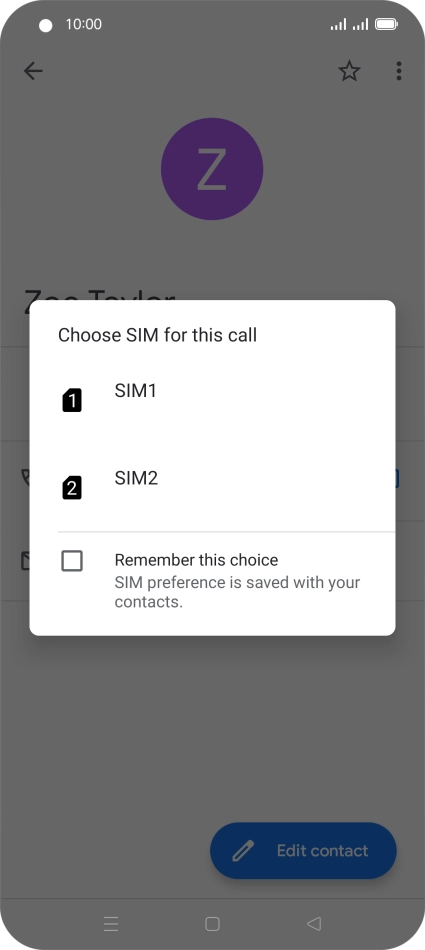 Press the required SIM. Press the required SIM.