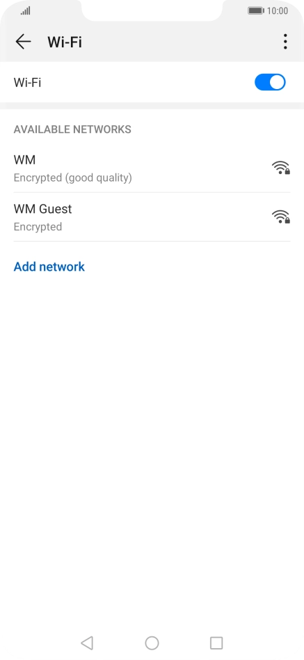 Press the required Wi-Fi network. Press the required Wi-Fi network.
