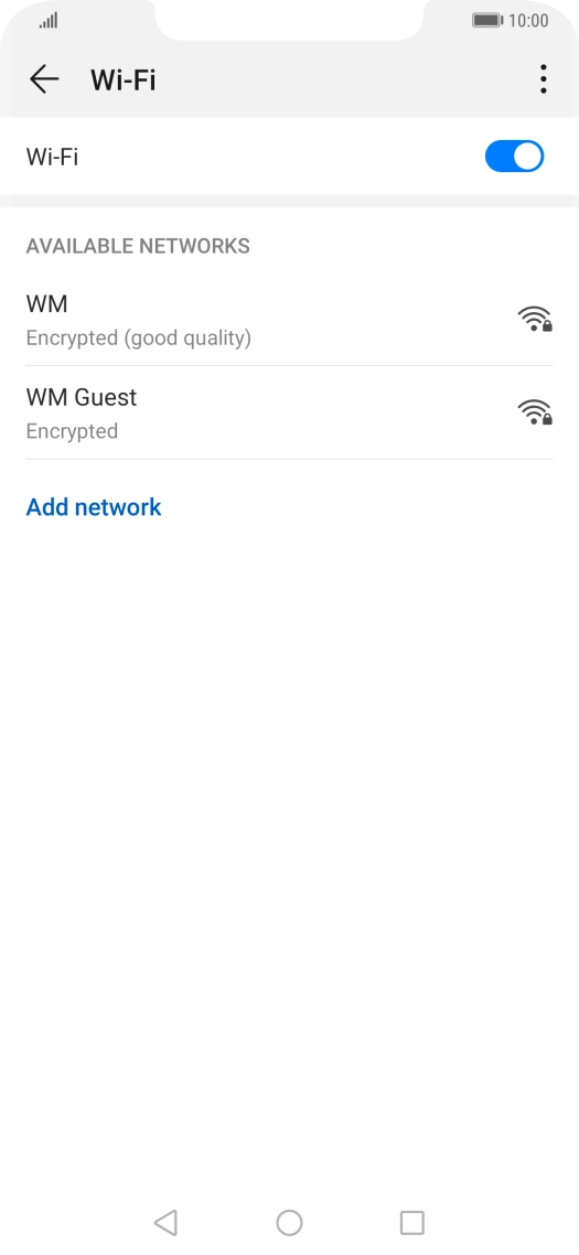 Press the required Wi-Fi network. Press the required Wi-Fi network.