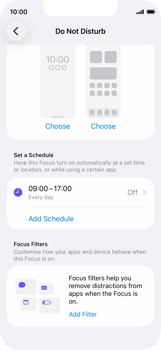Press Add Schedule and follow the instructions on the screen to select settings for automatic activation of Do Not Disturb. Press Add Schedule and follow the instructions on the screen to select settings for automatic activation of Do Not Disturb.