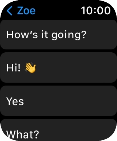 Press the required quick reply. Press the required quick reply.