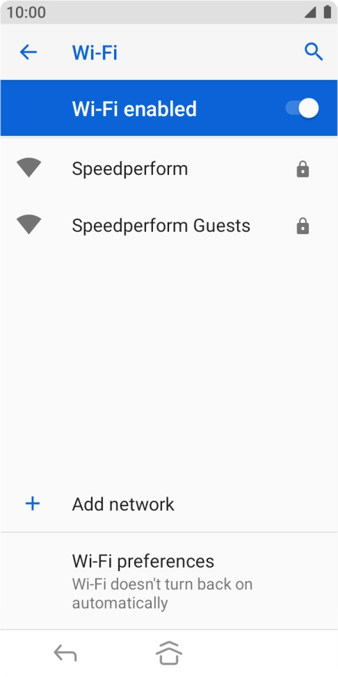 Press the required Wi-Fi network. Press the required Wi-Fi network.