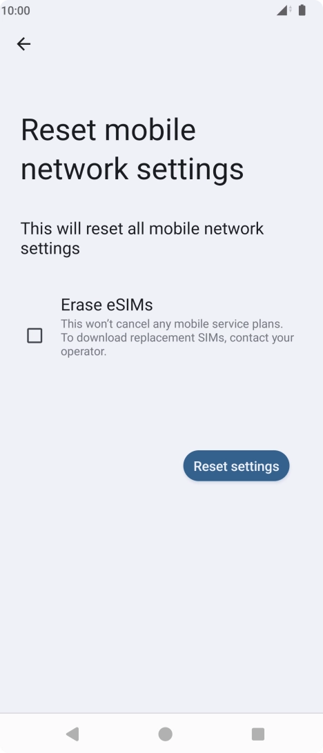 Press Reset settings. Press Reset settings.
