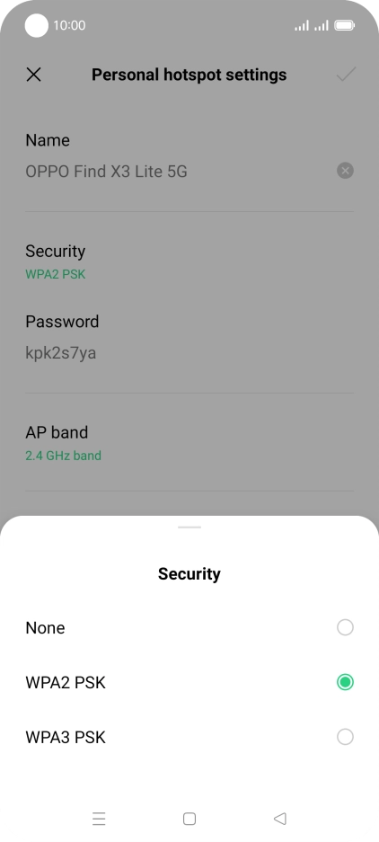 Press WPA3 PSK to password protect your Wi-Fi hotspot. Press WPA3 PSK to password protect your Wi-Fi hotspot.