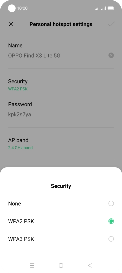Press WPA3 PSK to password protect your Wi-Fi hotspot. Press WPA3 PSK to password protect your Wi-Fi hotspot.
