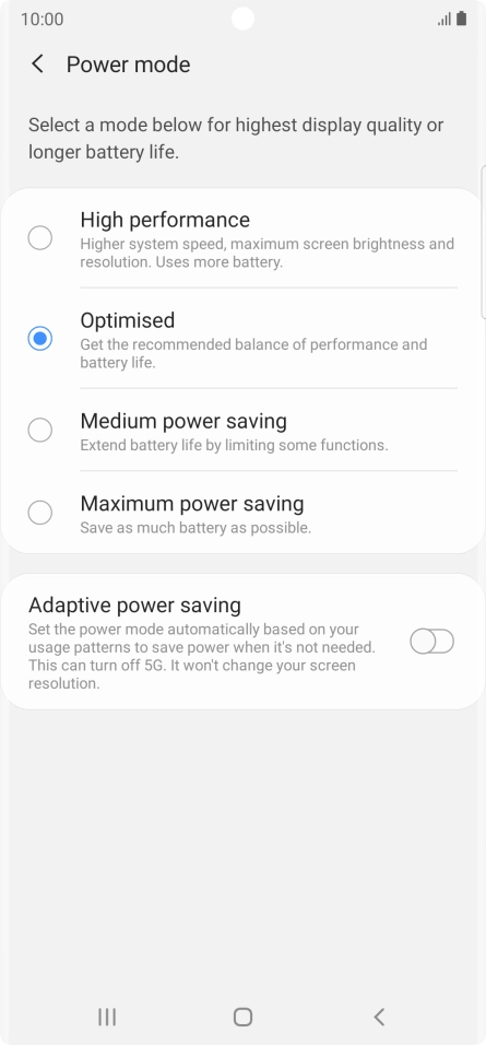 Press the required power saver mode. Press the required power saver mode.