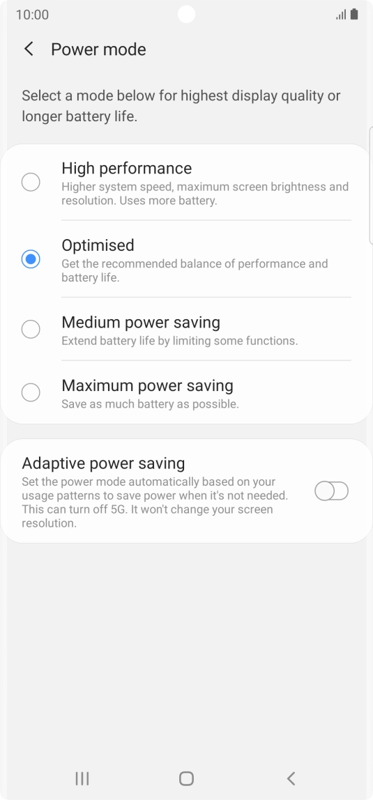 Press the required power saver mode. Press the required power saver mode.