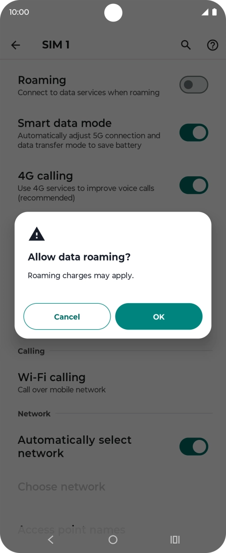 If you turn on data roaming, press OK. If you turn on data roaming, press OK.