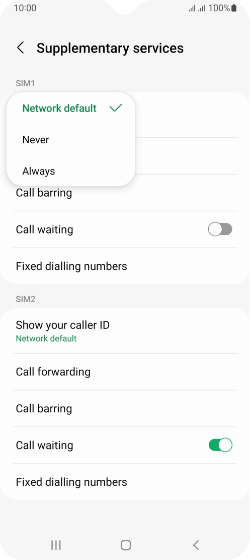 Press Always to turn on caller identification. Press Always to turn on caller identification.