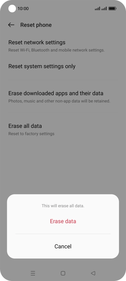 Press Erase data. Press Erase data.
