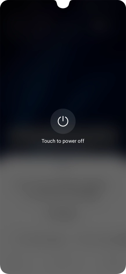 Press Touch to power off. Press Touch to power off.