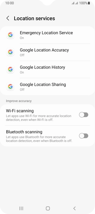 Press Google Location Accuracy. Press Google Location Accuracy.