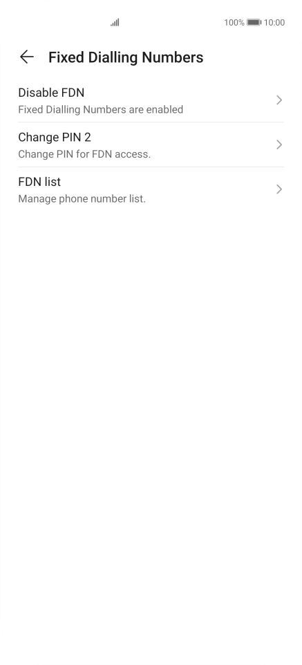 Press Disable FDN to turn off fixed dialling. Press Disable FDN to turn off fixed dialling.