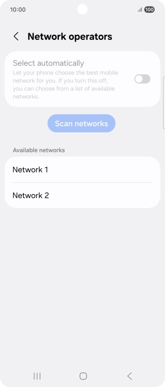Press the required network. Press the required network.