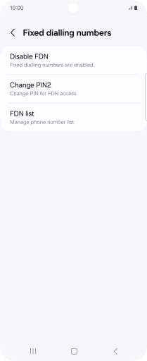 Press Disable FDN. Press Disable FDN.