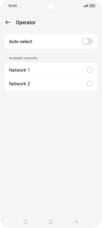 Press the required network. Press the required network.