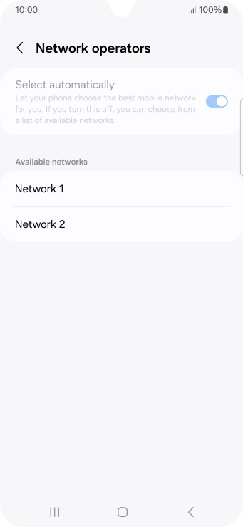Press the required network. Press the required network.