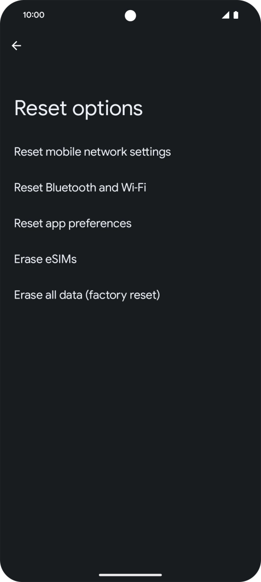 Press Erase all data (factory reset). Press Erase all data (factory reset).