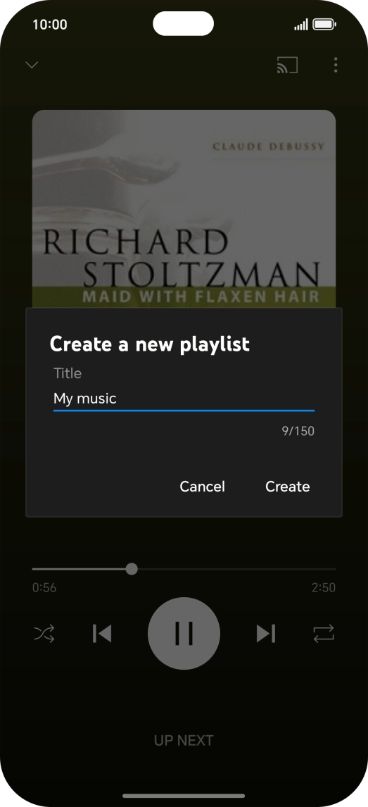 Key in a name for the playlist and press Create. Key in a name for the playlist and press Create.