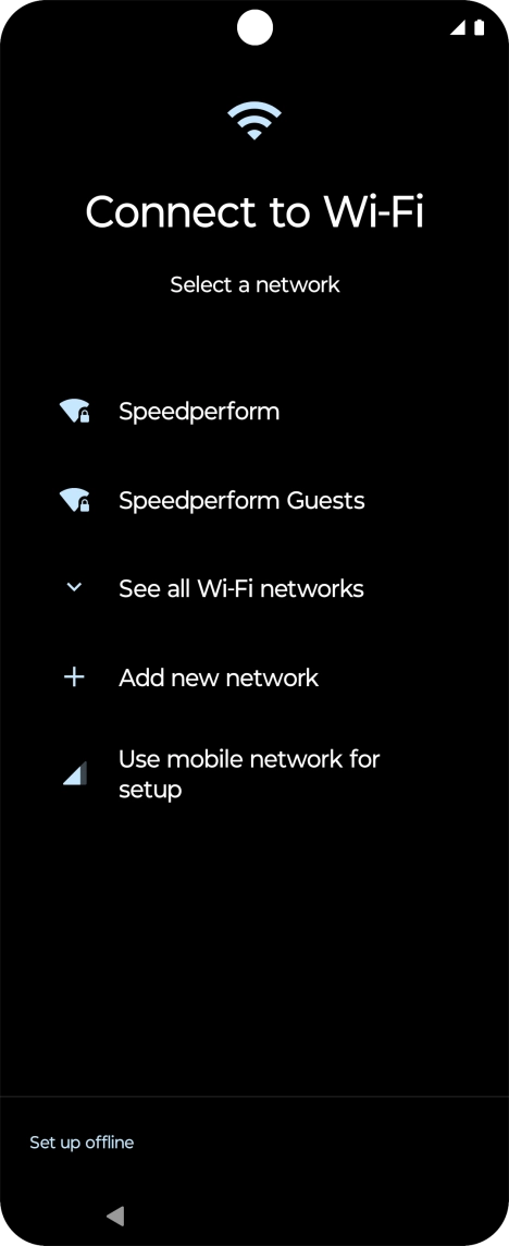 Press the required Wi-Fi network. Press the required Wi-Fi network.