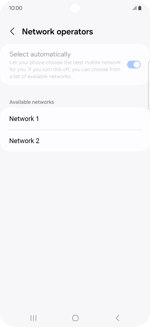 Press the required network. Press the required network.