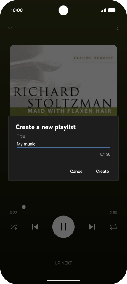 Key in a name for the playlist and press Create. Key in a name for the playlist and press Create.