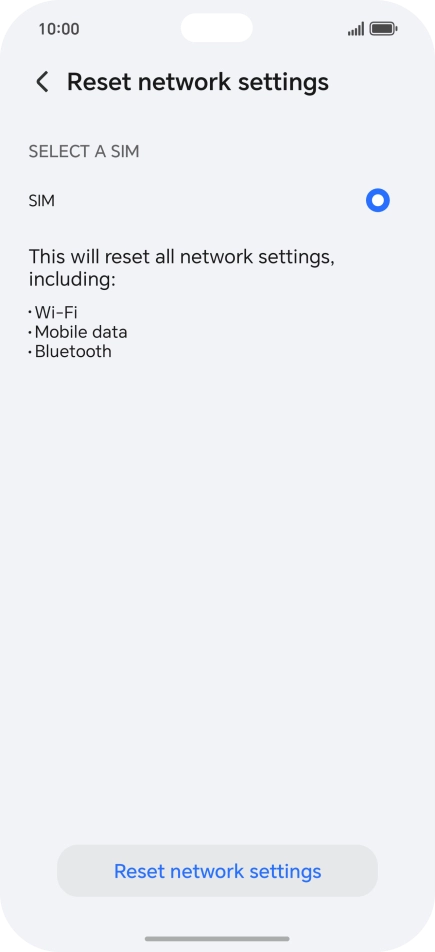 Press Reset network settings. Press Reset network settings.