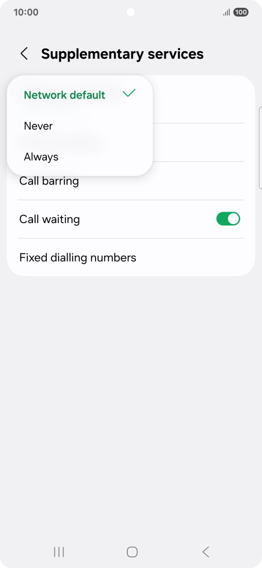 Press Always to turn on caller identification. Press Always to turn on caller identification.