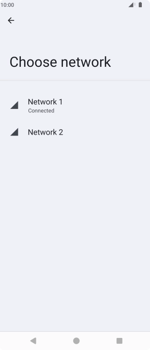 Press the required network. Press the required network.