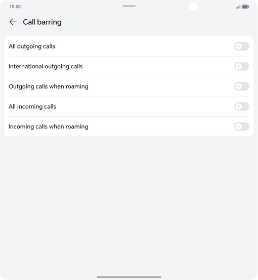 Press the indicator next to the required barring type to turn the function on or off. Press the indicator next to the required barring type to turn the function on or off.