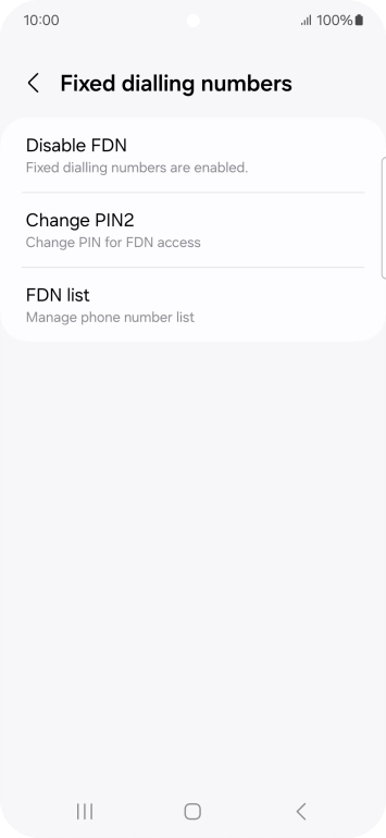 Press Disable FDN. Press Disable FDN.