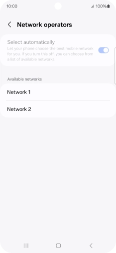 Press the required network. Press the required network.