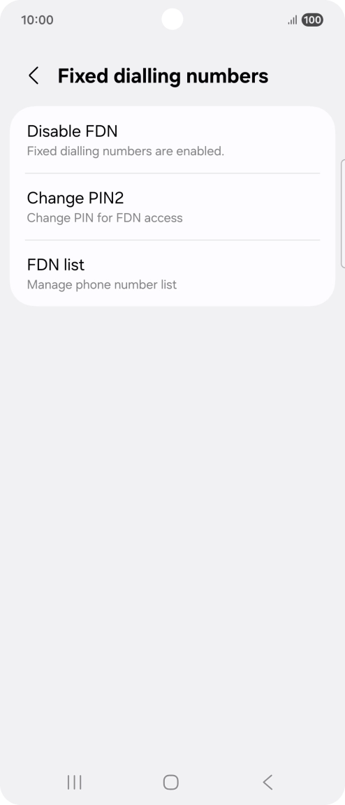 Press Disable FDN. Press Disable FDN.