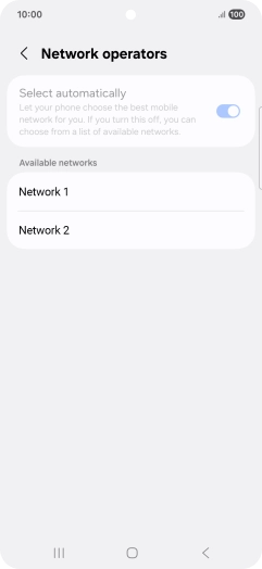 Press the required network. Press the required network.