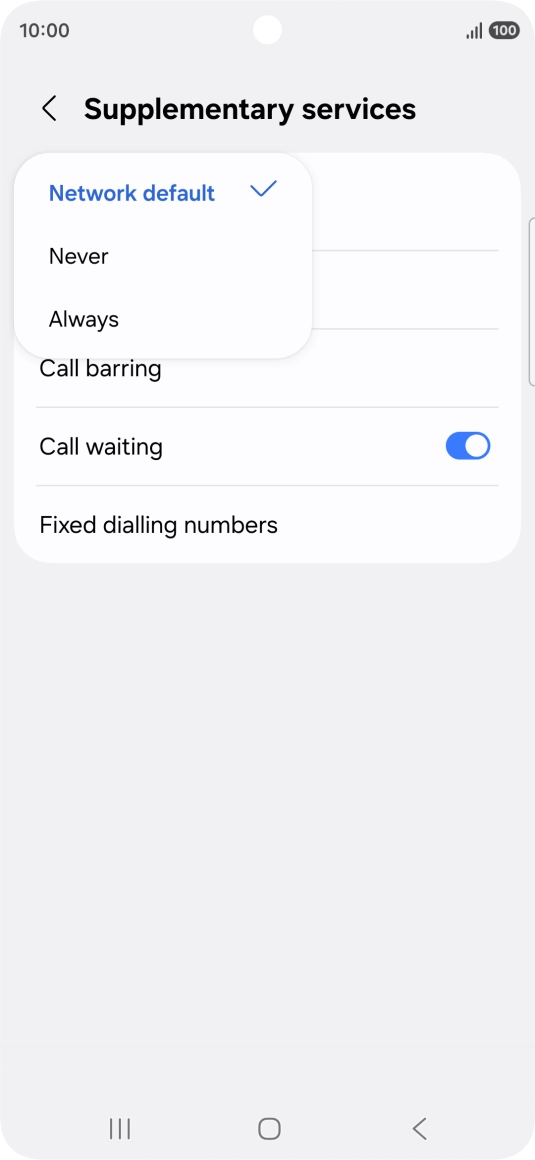 Press Always to turn on caller identification. Press Always to turn on caller identification.