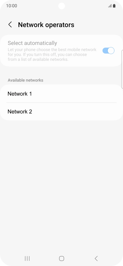 Press the required network. Press the required network.