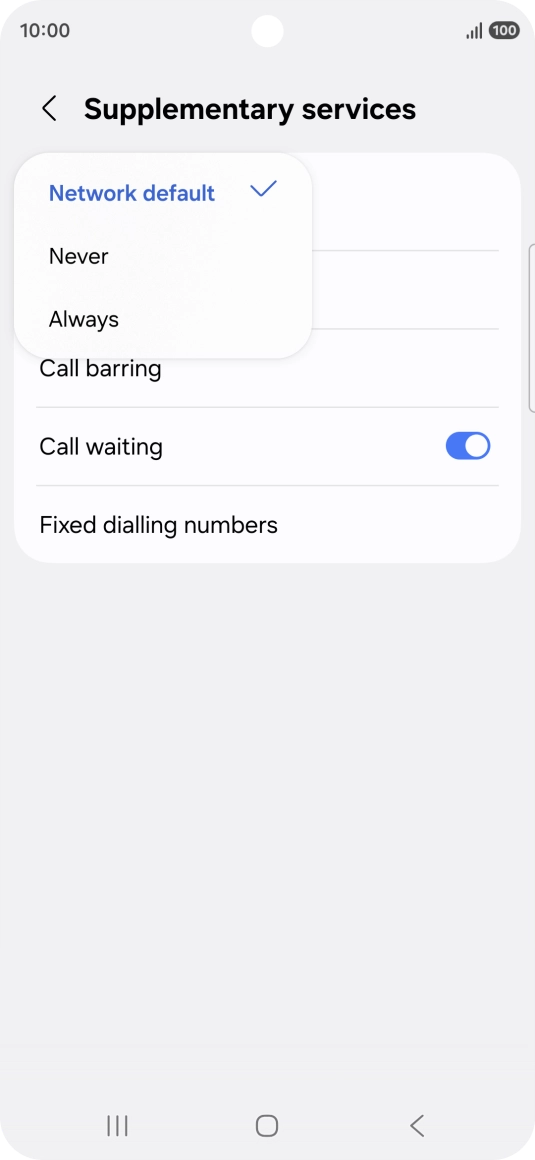 Press Always to turn on caller identification. Press Always to turn on caller identification.