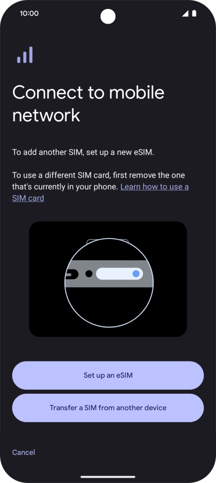 Press Set up an eSIM. Press Set up an eSIM.