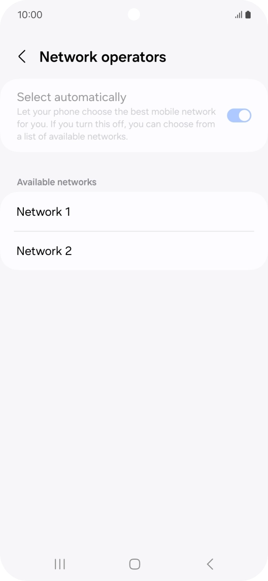 Press the required network. Press the required network.