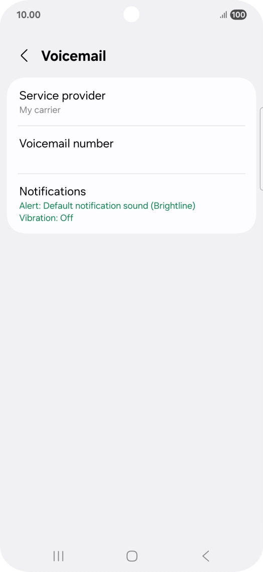 Press Voicemail number. Press Voicemail number.