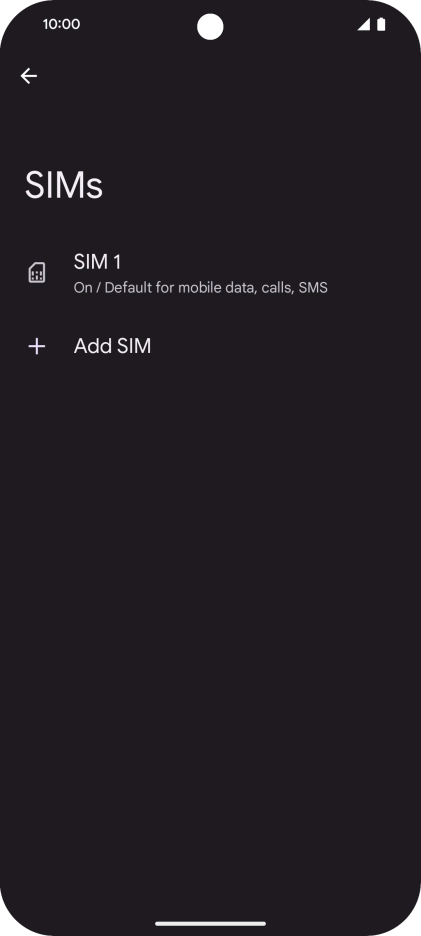 Press the name of the SIM. Press the name of the SIM.