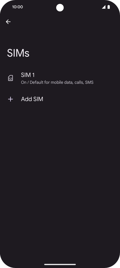 Press the name of the SIM. Press the name of the SIM.