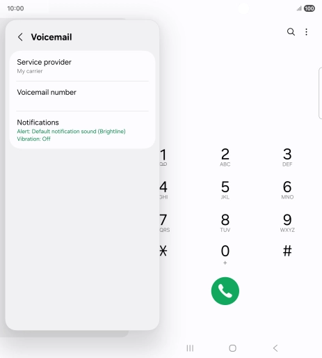 Press Voicemail number. Press Voicemail number.