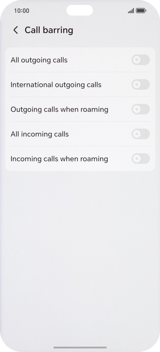 Press the indicator next to the required barring type to turn the function on or off. Press the indicator next to the required barring type to turn the function on or off.