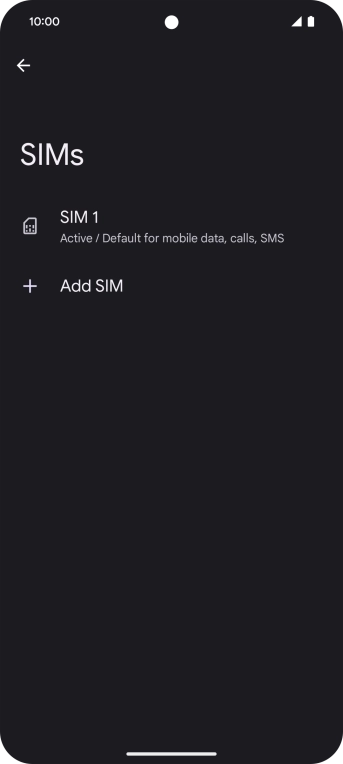 Press the name of the SIM. Press the name of the SIM.