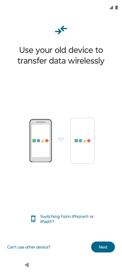 Follow the instructions on the screen to transfer content from another phone. Follow the instructions on the screen to transfer content from another phone.