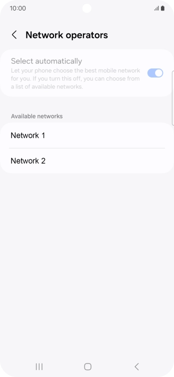 Press the required network. Press the required network.