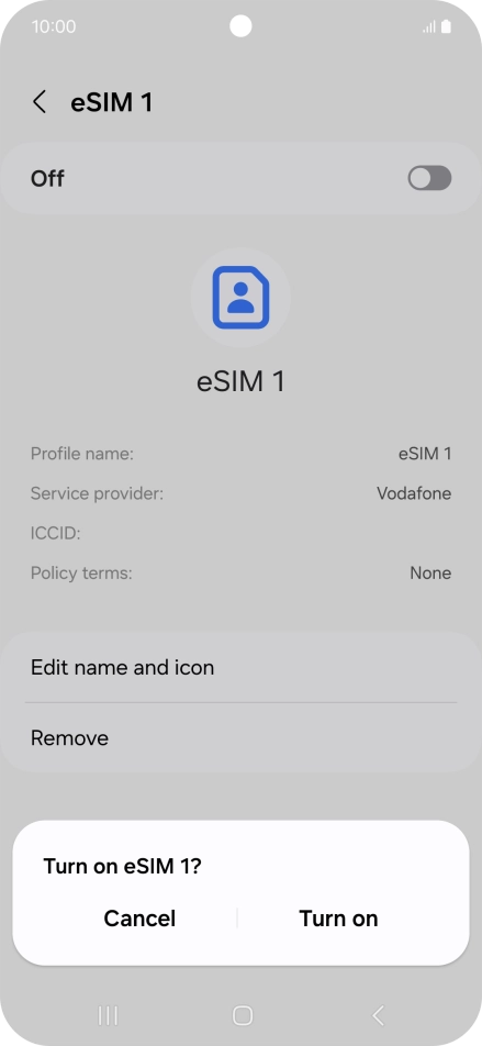 If you turn on use of the SIM, press Turn on. If you turn on use of the SIM, press Turn on.