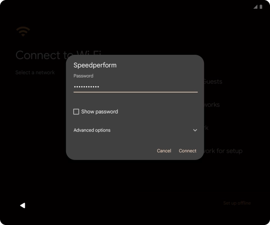 Key in the password for the Wi-Fi network and press Connect. Key in the password for the Wi-Fi network and press Connect.