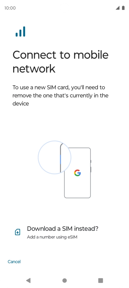Press Download a SIM instead?. Press Download a SIM instead?.